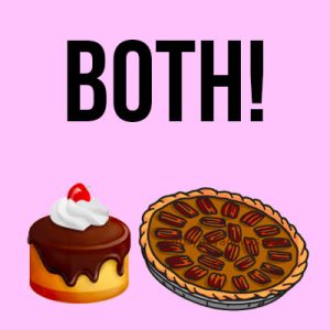 🍰 Do You Actually Prefer Cake or Pie? 🥧 I can\'t decide which I like more!