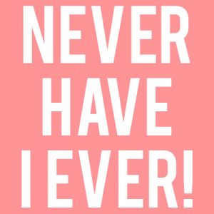 Take This Never Have I Ever Quiz To Know What % Cool You Are 