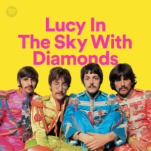 Can You Identify These Beatles Songs By Just One Lyric? Quiz Lucy in the Sky with Diamonds