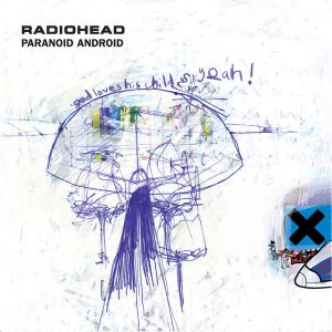Make Rock Playlist & I'll Guess Decade You Were Born In Quiz Paranoid Android - Radiohead