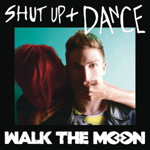 Make Rock Playlist & I'll Guess Decade You Were Born In Quiz Shut Up and Dance - Walk the Moon