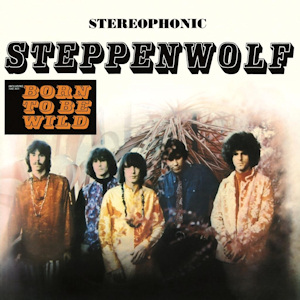 Make Rock Playlist & I'll Guess Decade You Were Born In Quiz Born To Be Wild - Steppenwolf
