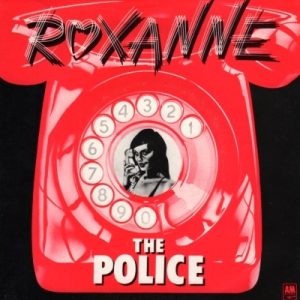 Make Rock Playlist & I'll Guess Decade You Were Born In Quiz Roxanne - The Police