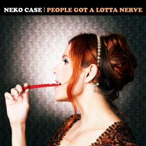 Are You Country Enough To Name 18 Top Country Hits? Quiz People Got a Lotta Nerve - Neko Case