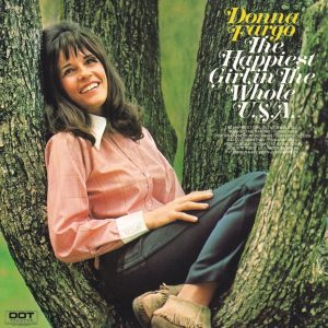 Are You Country Enough To Name 18 Top Country Hits? Quiz The Happiest Girl in the Whole U.S.A. - Donna Fargo