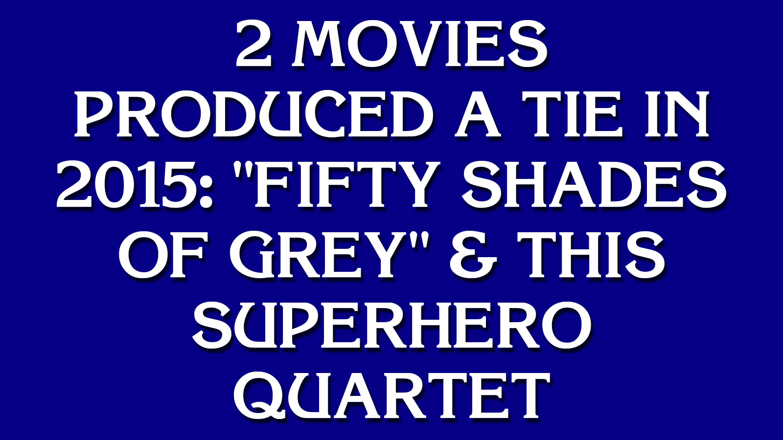 Can You Go on “Jeopardy!”? 18