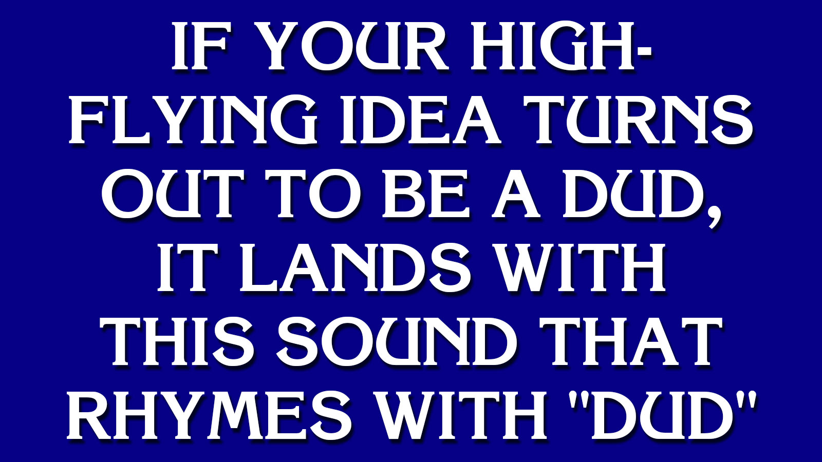 Can You Go on “Jeopardy!”? 22