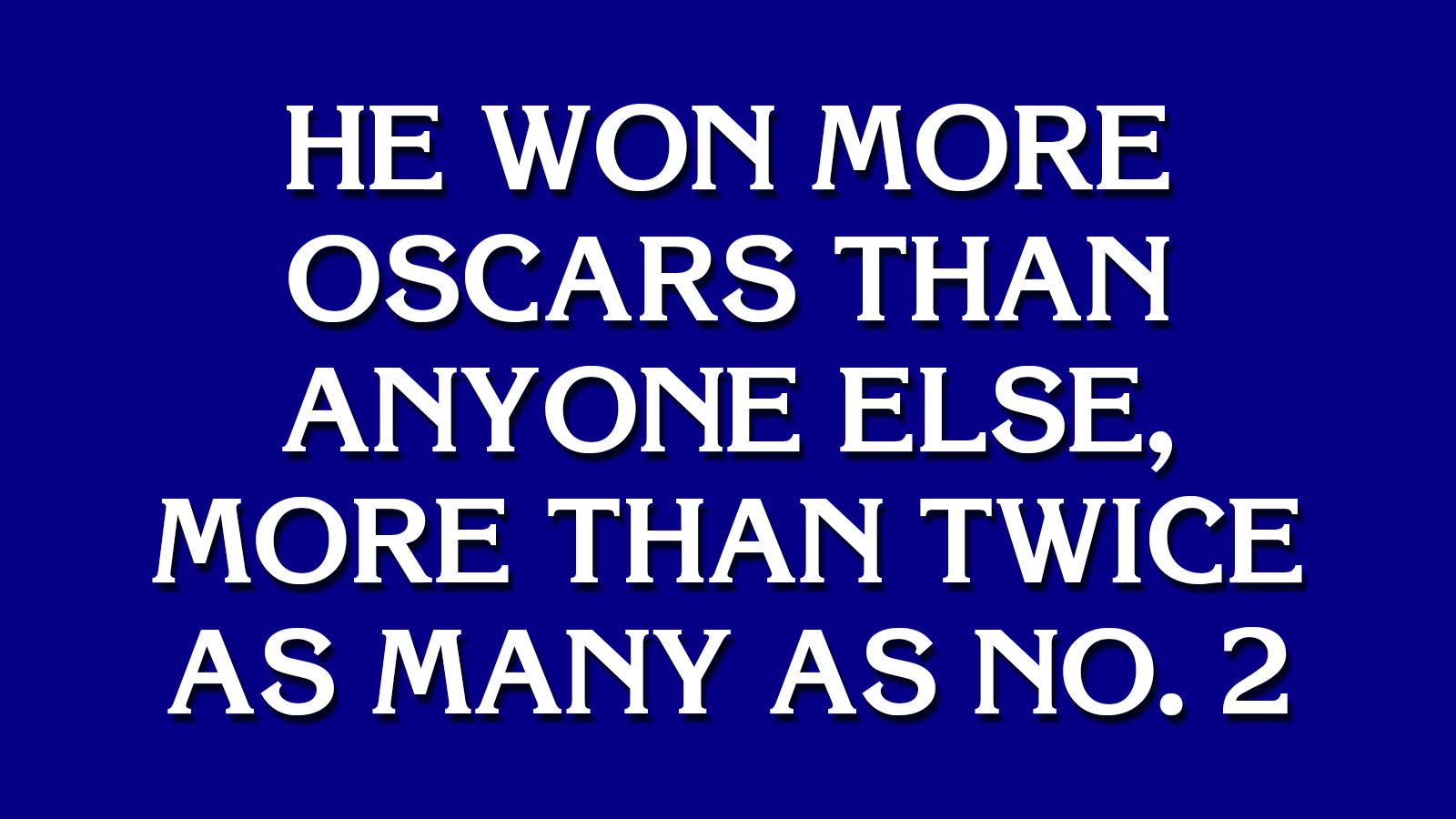 Can You Go on “Jeopardy!”? 73