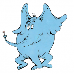 How Well Will You Do in Elementary School Today? Horton the Elephant