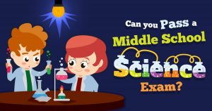Can You Pass a Middle School Science Exam? Quiz