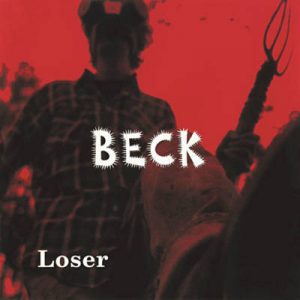 Can You Name These 1990s Songs from Their First Lines? Loser - Beck