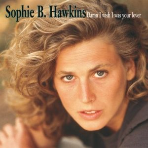 Can You Name These 1990s Songs from Their First Lines? Damn, I Wish I Was Your Lover - Sophie B. Hawkins