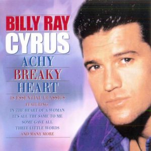 Can You Name These 1990s Songs from Their First Lines? Achy Breaky Heart - Billy Ray Cyrus