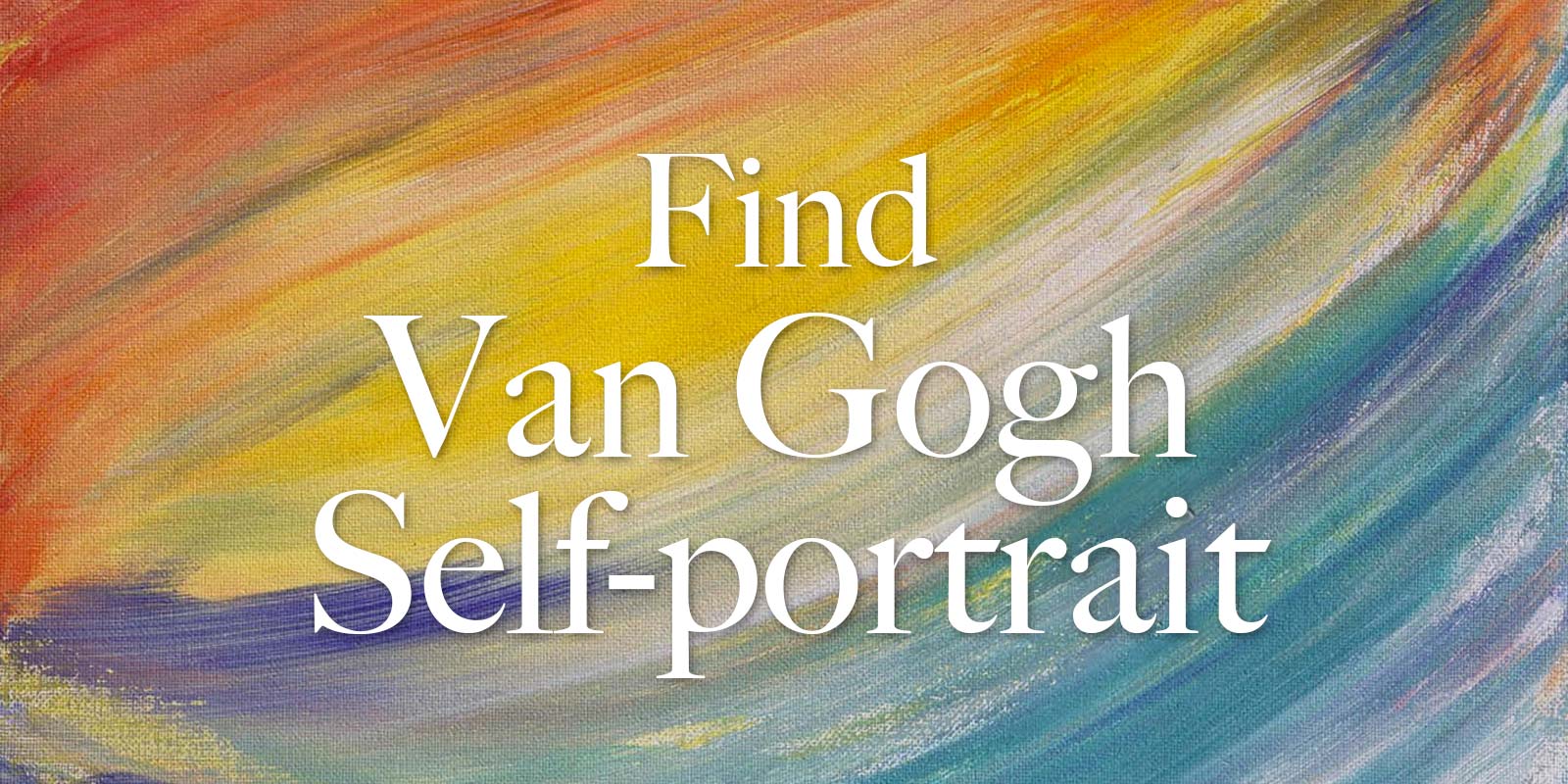 Famous Art Quiz Van Gogh Self Portrait