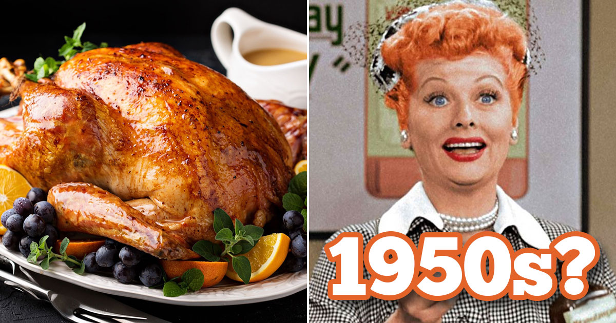 Can I Guess Decade You Were Born by Your Thanksgiving F… Quiz