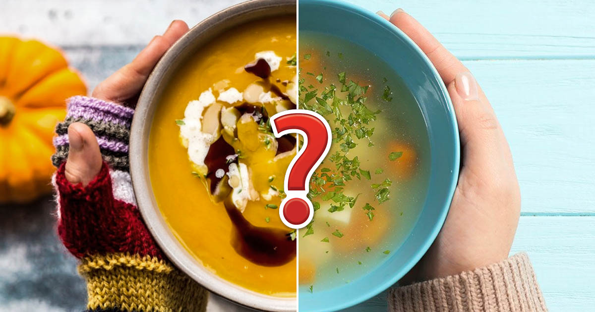 🍲 Everyone Has a Kind of Soup That Matches Their Personality — Here’s Yours