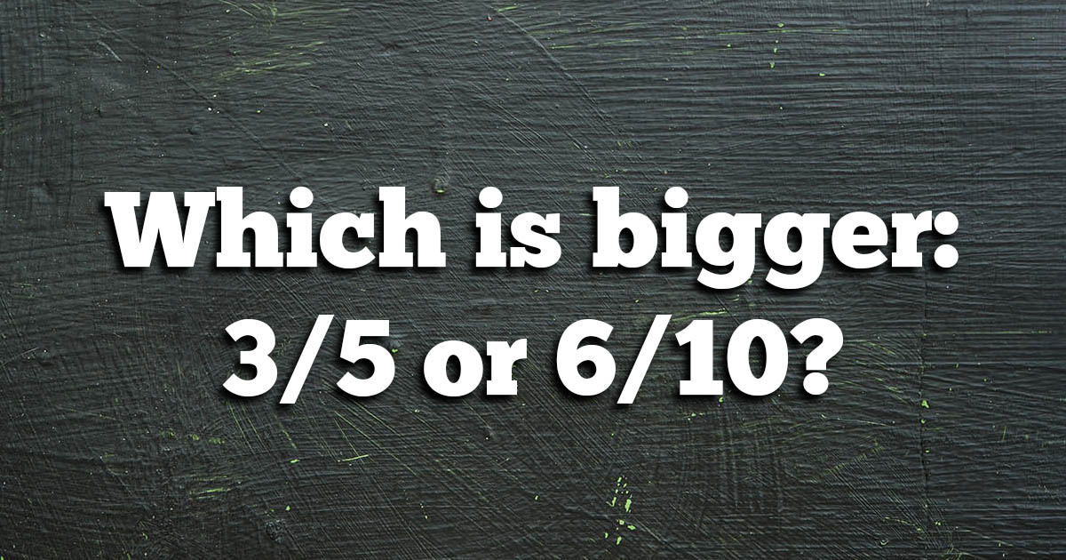 Most People Can’t Tell Which of These Fractions Is Bigger — Can You?