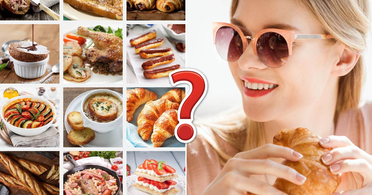 Only Food Snob Can Get Over 75% On This French Cuisine Quiz