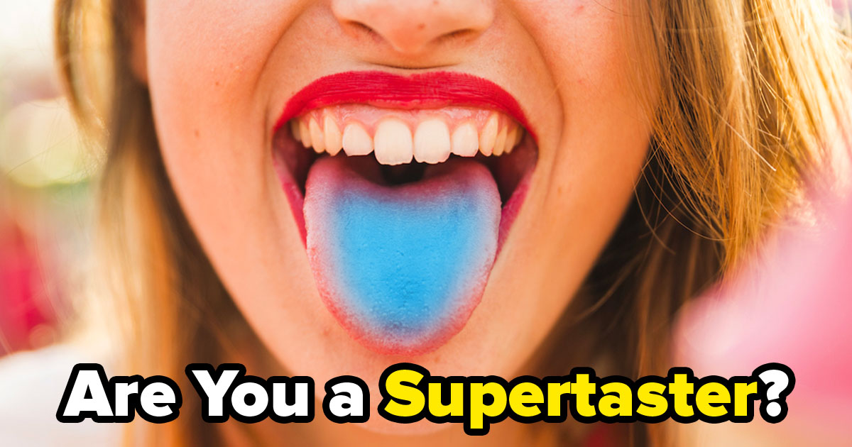 👅 Are You a “Supertaster”? Take This Supertaster Test to Find Out