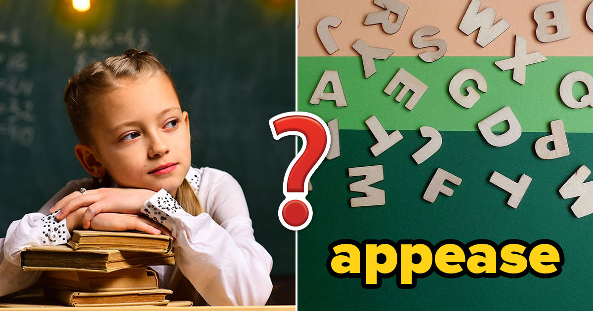 Can You Match These Definitions To The Words That Every 12-Year-Old Already Knows?