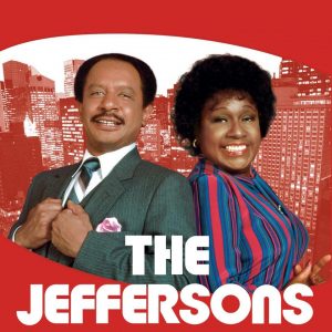 Pick 📺 TV Shows from A-Z and We’ll Accurately Guess If You’re an Optimist or a Pessimist The Jeffersons