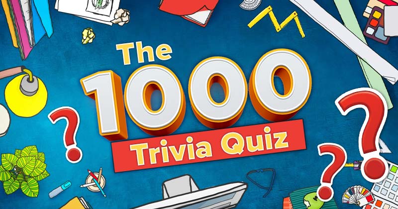 Thousand Trivia Questions
