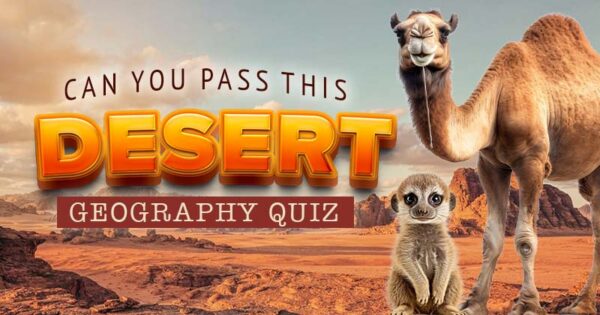 Desert Trivia Questions And Answers Quiz