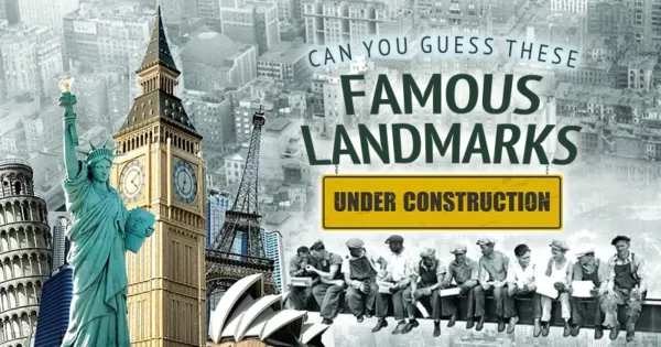Famous Landmarks Under Construction Quiz