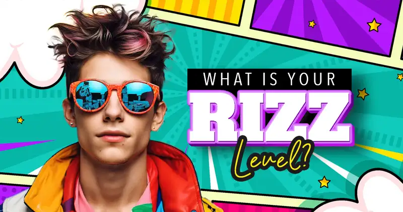 What's Your Rizz Level from 1-10? Take the Rizz Quiz