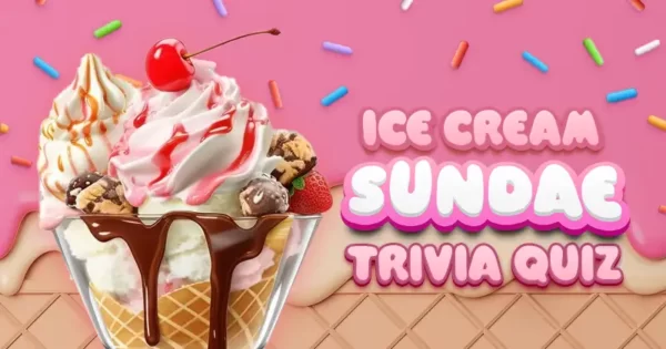 Sundae Trivia Quiz