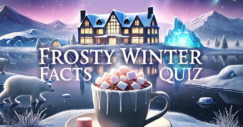 Winter Facts Quiz