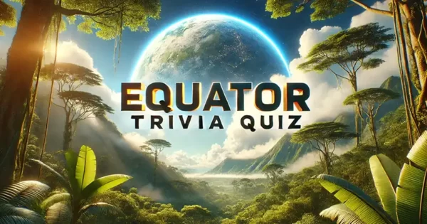 Equator Quiz