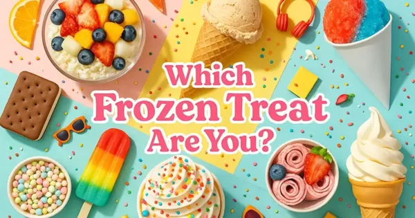 Which Frozen Treat Are You? Quiz