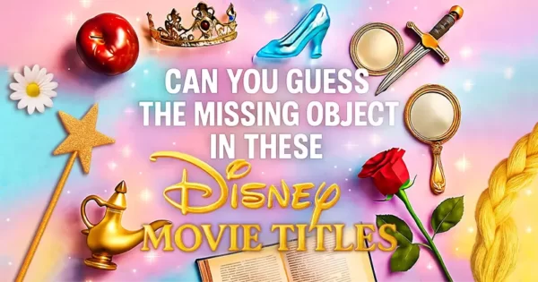 Guess The Disney Movie Titles Quiz